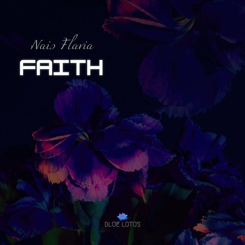 Nais Flavia - Faith [BLUELOTUS03]